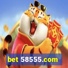 bet 58555.com